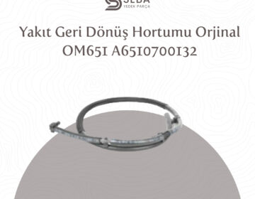 Mercedes Sprinter Yakıt Geri Dönüş Hortumu Orjinal OM651