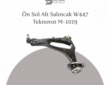 Mercedes Vito Salıncak Ön Sol Alt Rotilli W447 Teknorot
