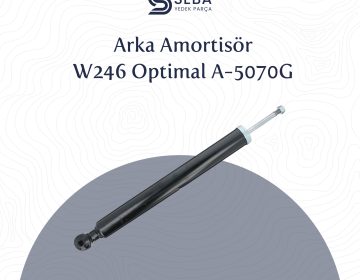 Mercedes B Serisi Amortisör Arka W246 Optimal