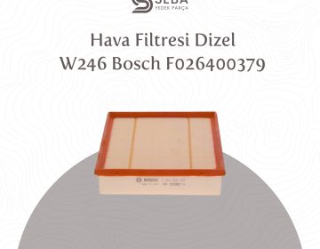 Mercedes B Serisi Hava Filtresi W246 Bosch