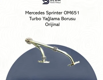 Mercedes Sprinter Turbo Yağlama Borusu Orjinal OM651
