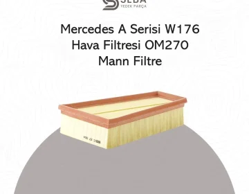 Mercedes A180 W176 Hava Filtresi OM270 Mann