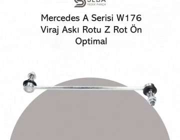 Mercedes A Serisi Viraj Askı Rotu Z Rot Ön W176 Optimal