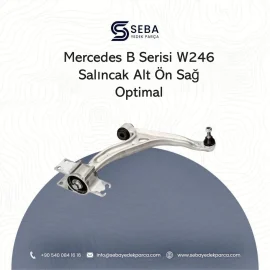 Mercedes B Serisi Salıncak Ön Sağ Alt Rotilli W246