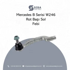 Mercedes B Serisi Rot Başı Sol W246 Febi