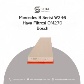 Mercedes B Serisi Hava Filtresi OM270 W246 Bosch