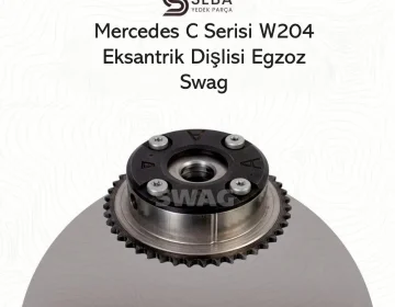 Mercedes C Serisi Eksantrik Vanos Dişlisi Egzoz W204 Swag