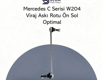 Mercedes C Serisi Askı Rotu Ön Z Rot Sol W204 Optimal