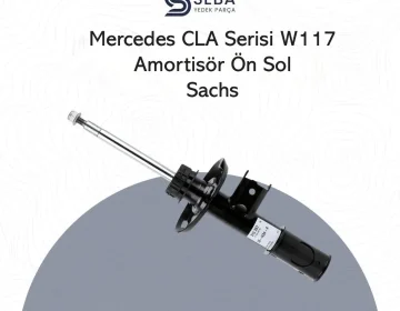 Mercedes CLA Amortisör Sol Ön W117 Sachs