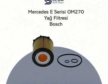 Mercedes E Serisi Yağ Filtresi W213 Benzinli Motor Bosch