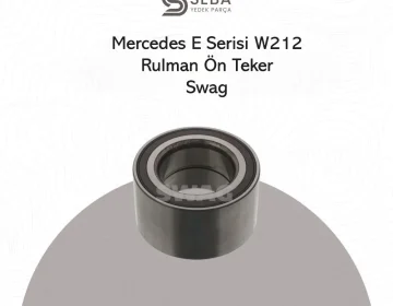 Mercedes E Serisi Rulman Ön Porya Bilyası Swag 10 94 0683