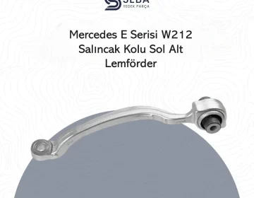 Mercedes E Serisi Salıncak Kolu Alt Sol W212 Lemförder