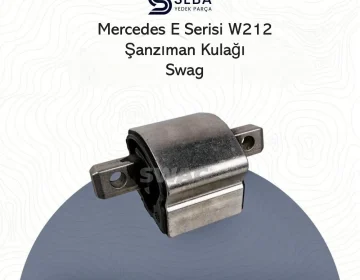 Mercedes E Serisi Şanzıman Kulağı W212  Swag 10130087