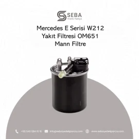Mercedes E Serisi W212 Yakıt Filtresi OM651 Motor Mann