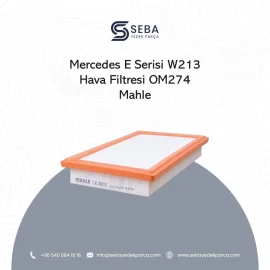 Mercedes E Serisi Hava Filtresi W213 OM274 Motor Mahle