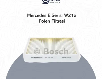 Mercedes E Serisi Polen Filtresi W213 Bosch