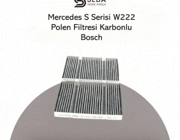 Mercedes S Serisi W222 Polen Filtresi OM642 Dizel Motor Bosch