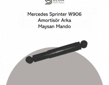 Mercedes Sprinter Arka Amortisör W906 Maysan