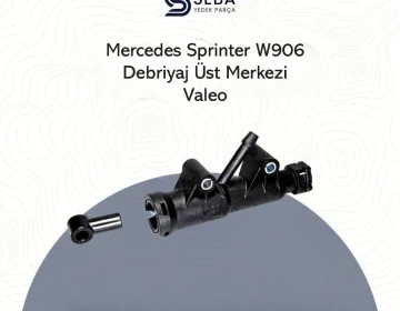 Mercedes Sprinter Debriyaj Üst Merkez W906 Valeo