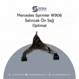 Mercedes Sprinter Salıncak Ön Sağ Tabla Rotilli W906 Optimal