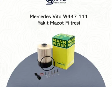 Mercedes Vito Yakıt Filtresi W447 OM622 MANN
