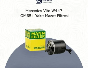 Mercedes Vito Yakıt Filtresi W447 OM651 Mann