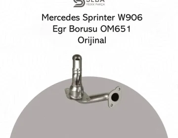 Mercedes Sprinter Egr Borusu Orijinal OM651 W906