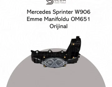 Mercedes Sprinter Emme Manifoldu Orijinal OM651 W906